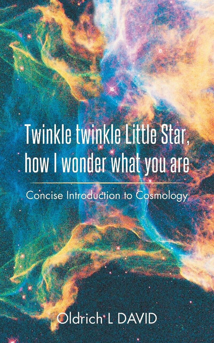 Twinkle Twinkle Little Star, How I Wonder What You Are: Concise ...