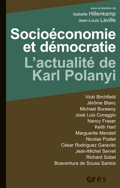 Socioéconomie et démocratie: l'actualité de Karl Polanyi - image 1