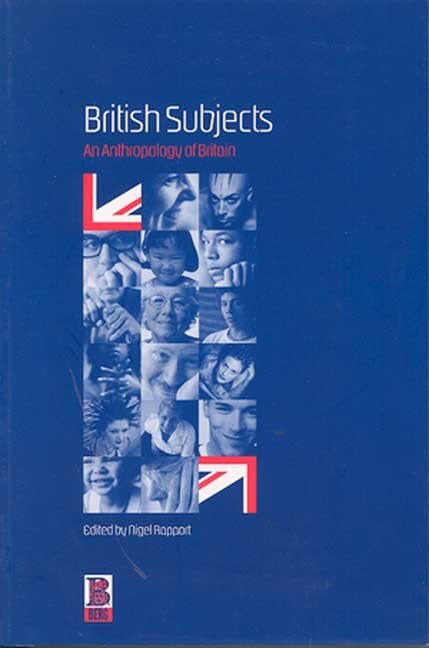 British Subjects: An Anthropology of Britain - image 1