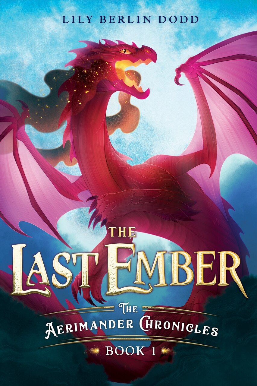 The Last Ember: The Aerimander Chronicles Book 1 - image 1