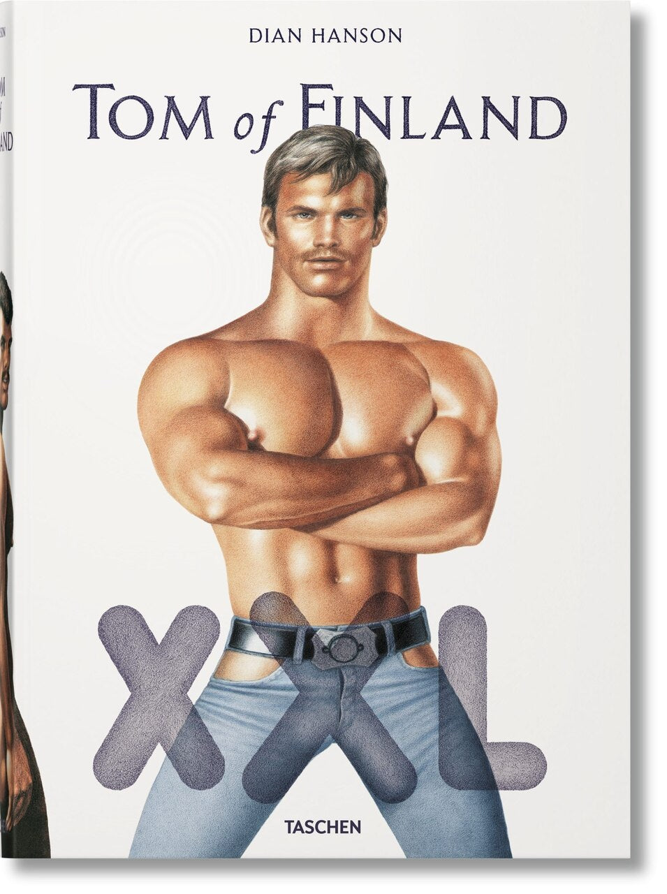 Tom of Finland　Retrospective III Tom of Finland XXL by Armistead Maupin, (Hardcover) | Indigo