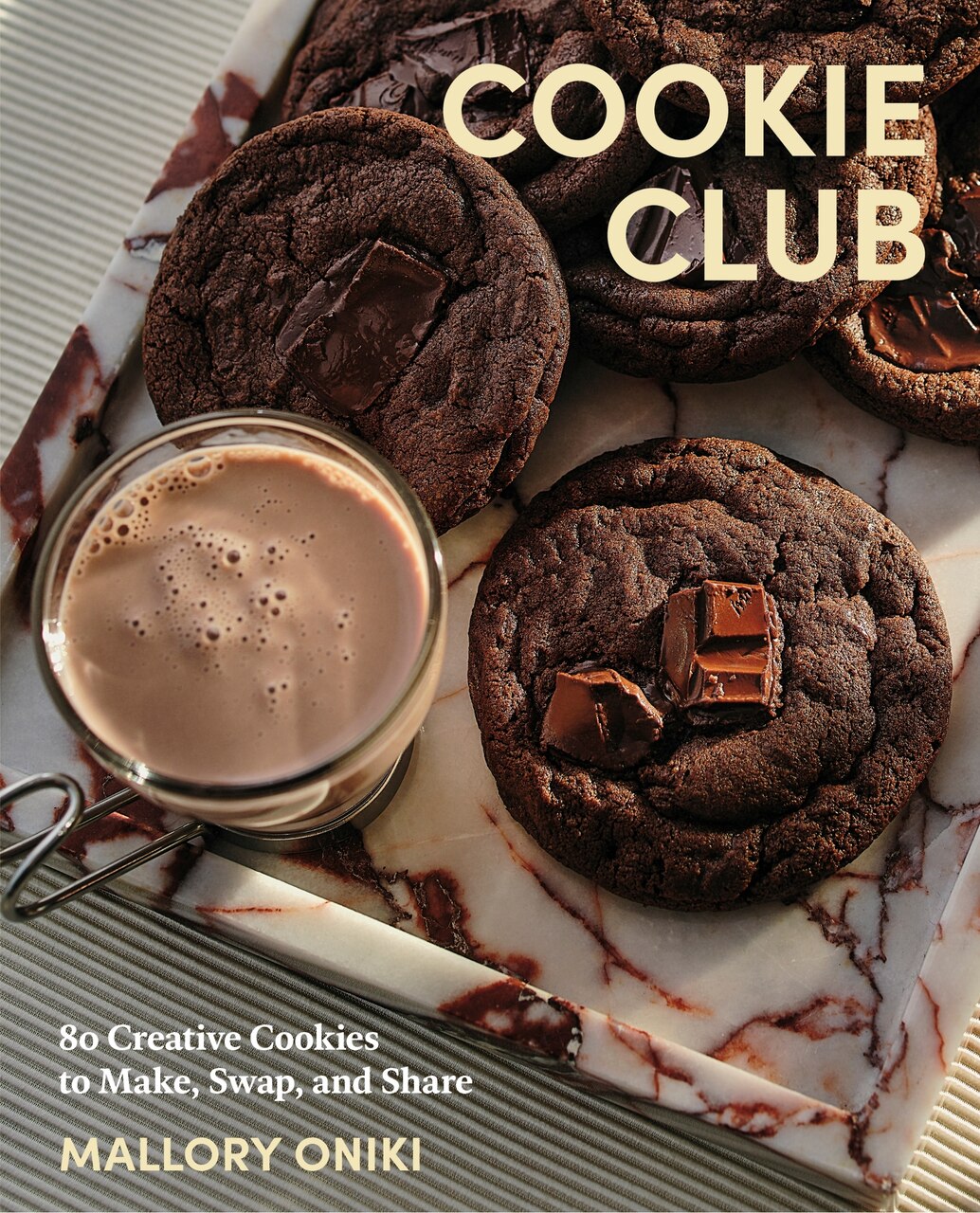 Cookie Club: 80 Creative Cookies to Make, Swap, and Share by