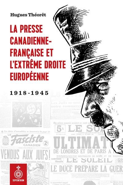 La presse canadienne-française et la montée de l'extrême droite en France: 1918-1945 - image 1