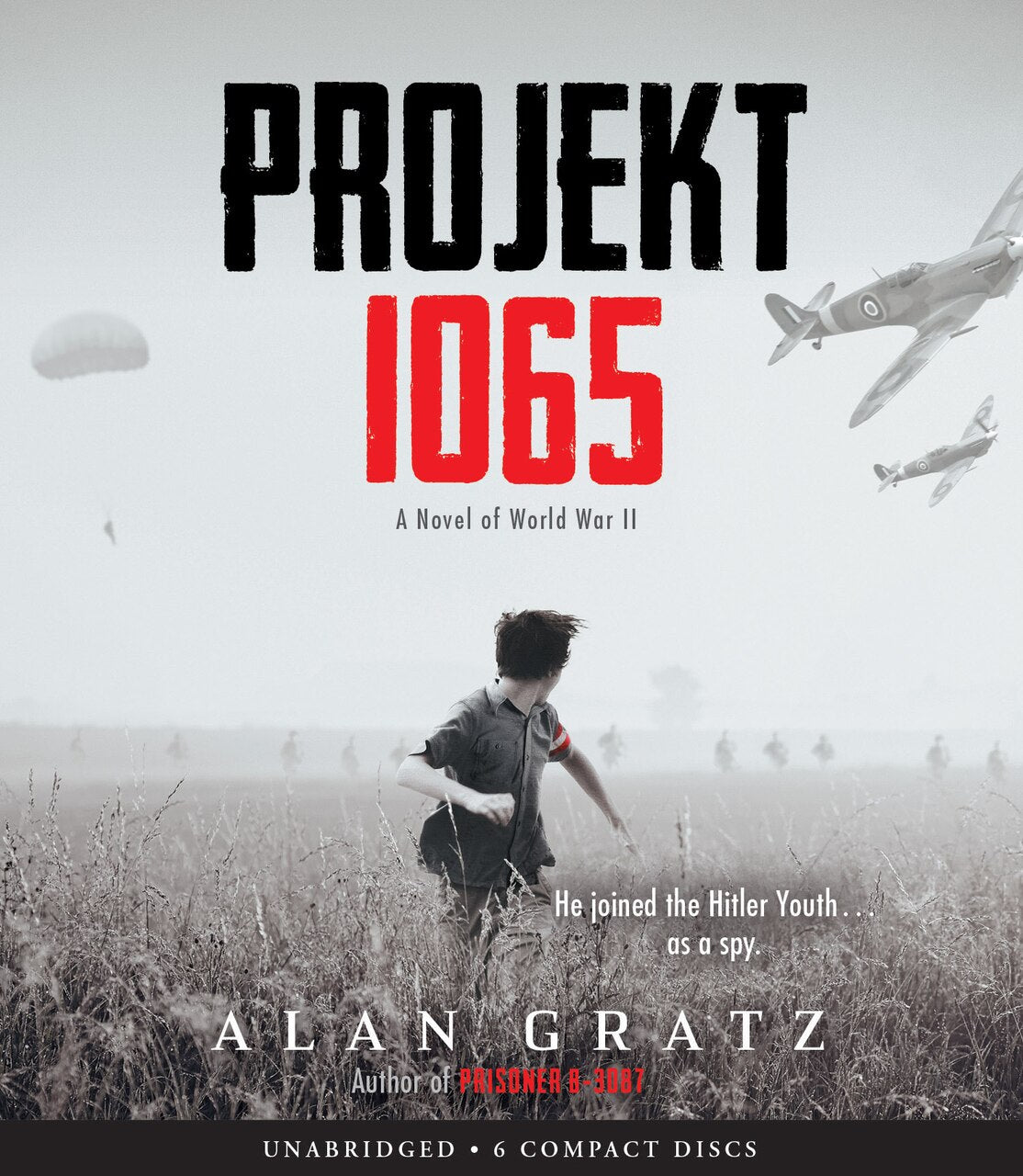 Projekt 1065: A Novel of World War II by Alan Gratz, (Hardcover