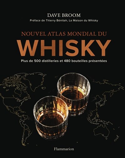 Nouvel atlas mondial du whisky: plus de 500 distilleries et 480 bouteilles présentées - image 1