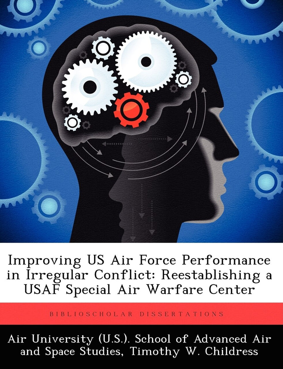 Improving US Air Force Performance in Irregular Conflict ...