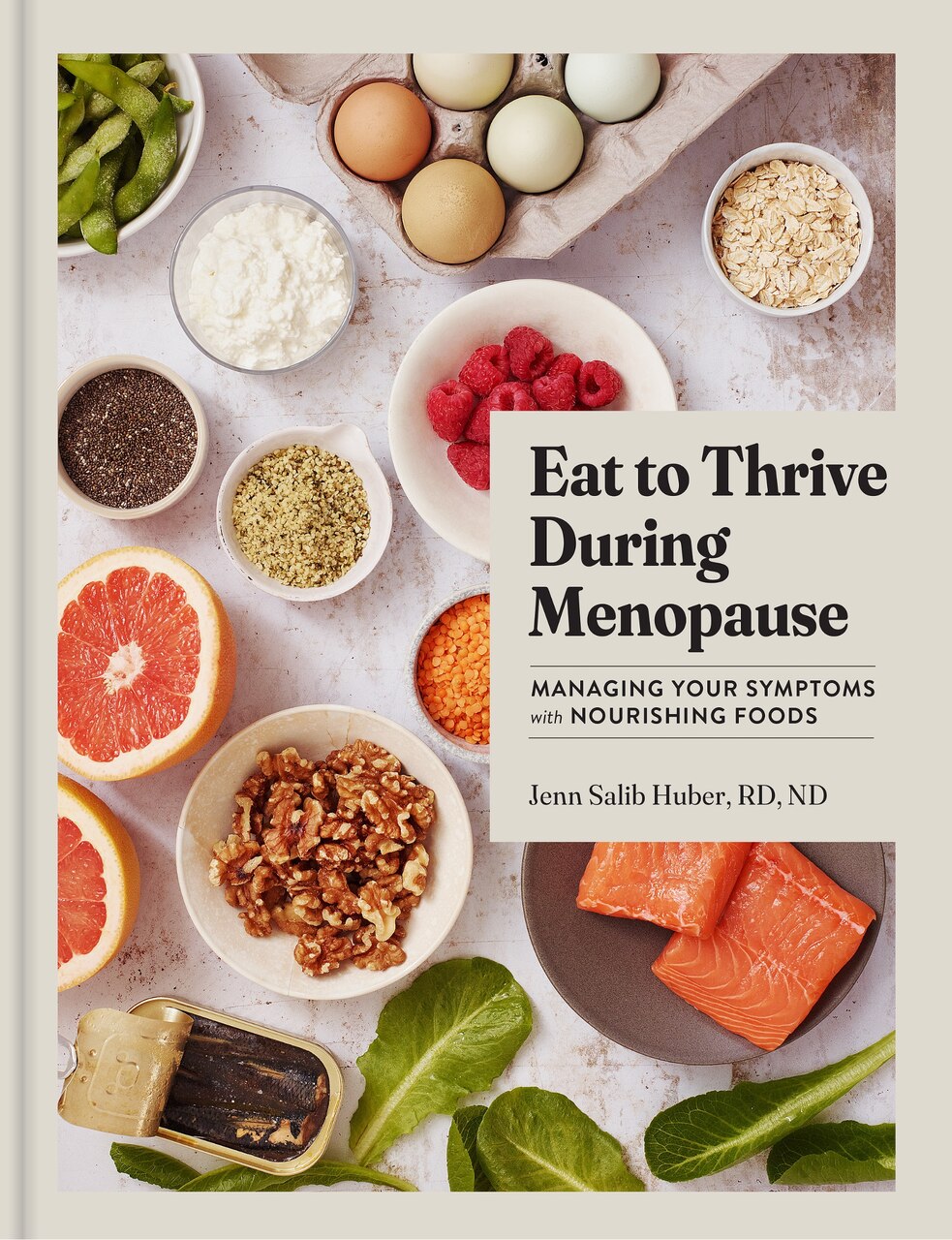 Eat to Thrive During Menopause: Managing Your Symptoms with Nourishing Foods - image 1