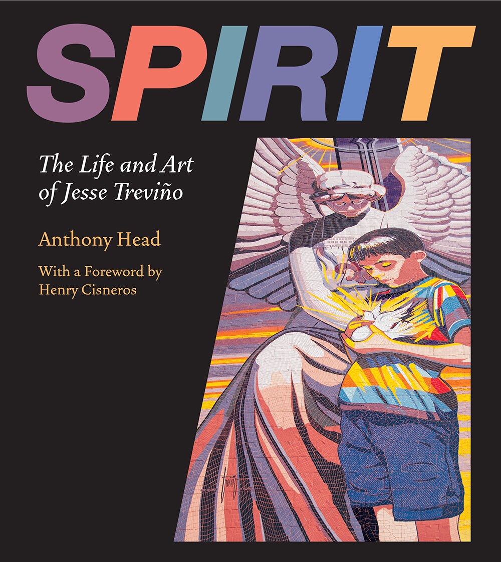 Spirit: The Life and Art of Jesse Treviño - image 1
