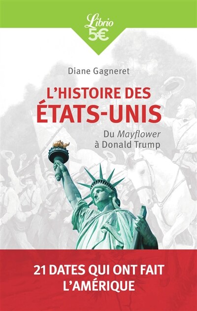 L' histoire des Etats-Unis: du Mayflower à Donald Trump - image 1