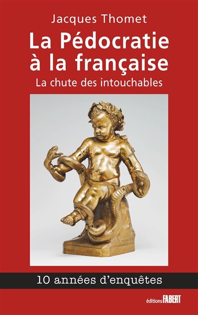 La pédocratie à la française: la chute des intouchables - image 1