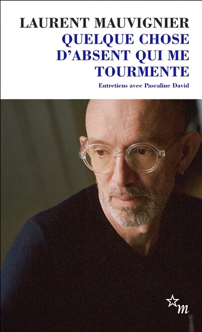 Quelque chose d'absent qui me tourmente: entretiens avec Pascaline David - image 1