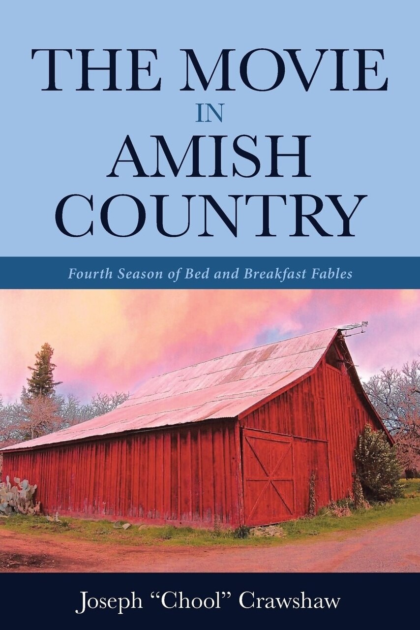 The Movie in Amish Country: Fourth Season of Bed and Breakfast Fables - image 1