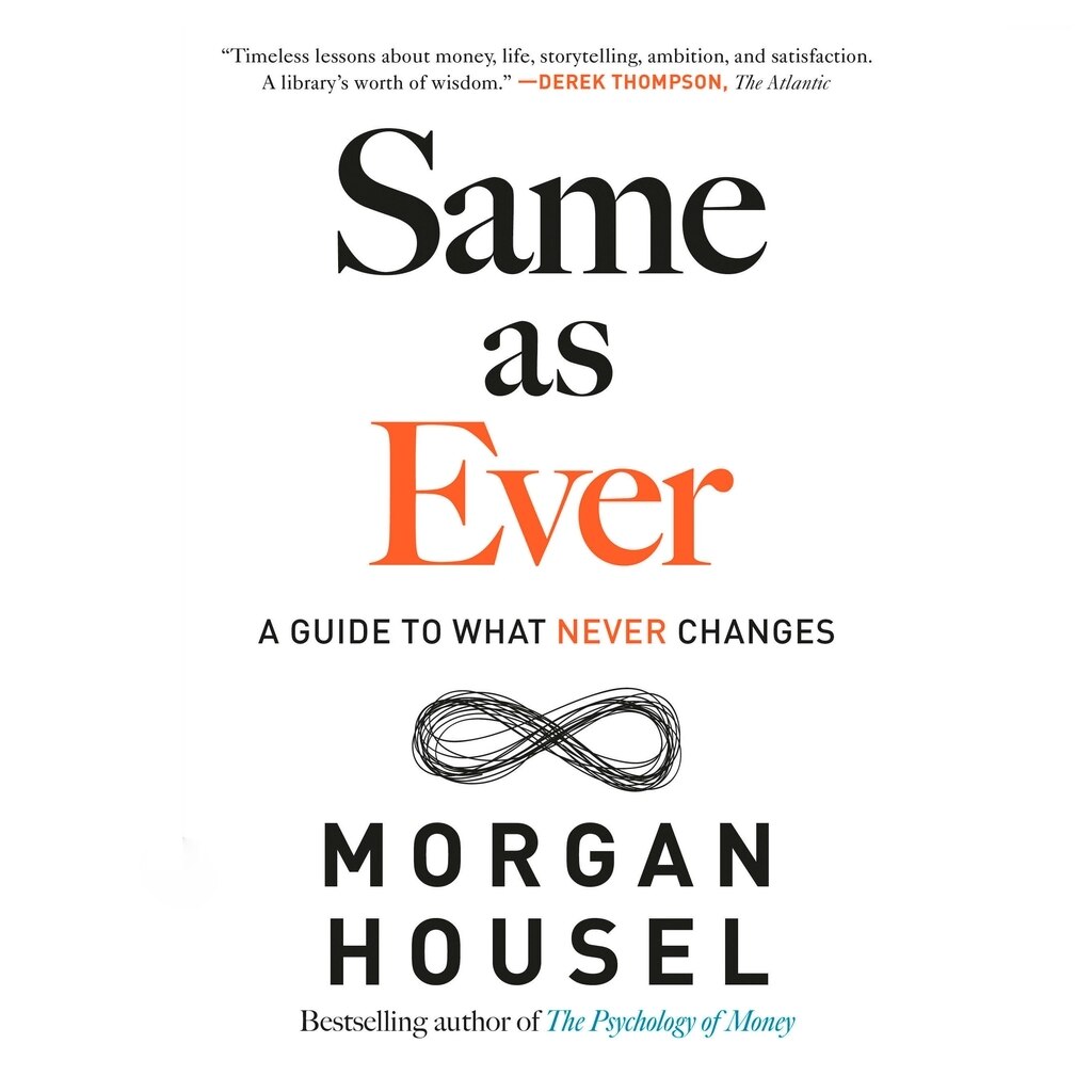 Same as Ever: A Guide to What Never Changes - image 1
