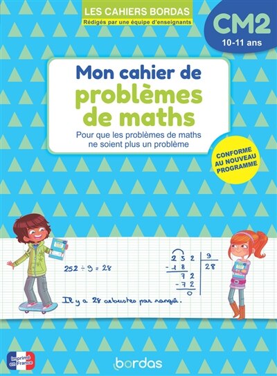 Mon cahier de problèmes de maths CM2, 10-11 ans: pour que les problèmes de maths ne soient plus un problème - image 1