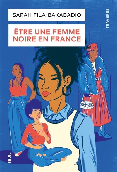 Etre une femme noire en France: récits - image 1
