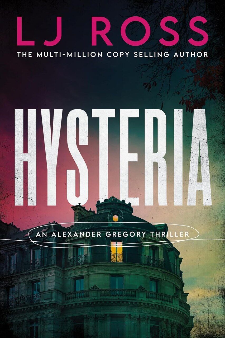 Hysteria: An Alexander Gregory Thriller - image 1