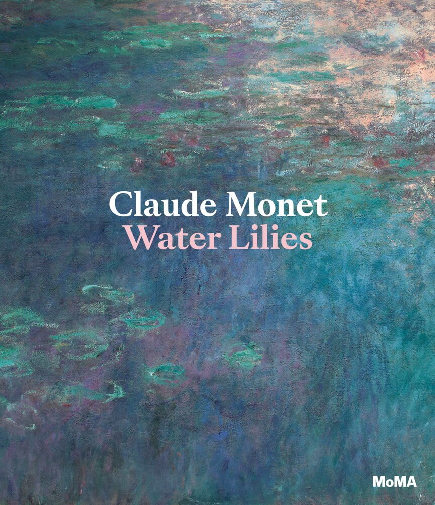 Monet WATER LILIES アートブック Claude Monet: Water Lilies (Hardcover) | Indigo