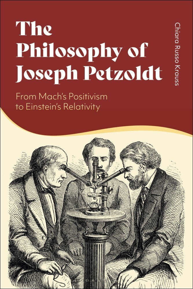 The Philosophy of Joseph Petzoldt: From Mach's Positivism to Einstein's Relativity - image 1