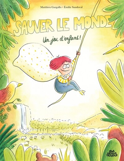 Sauver le monde: un jeu d'enfant ! - image 1