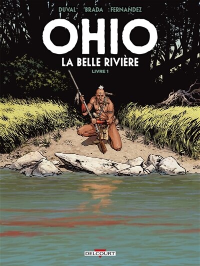 Ohio : la belle rivière, Vol. 1 - image 1