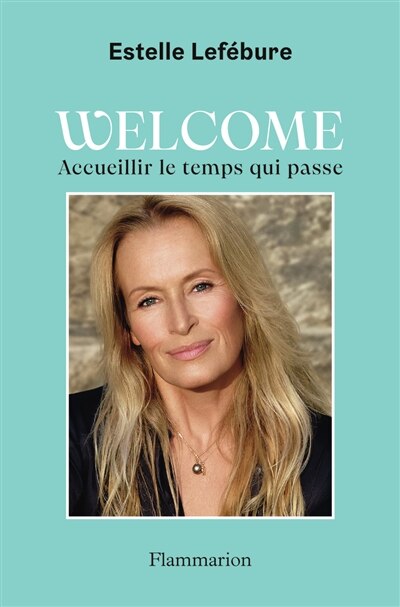Welcome: accueillir le temps qui passe - image 1