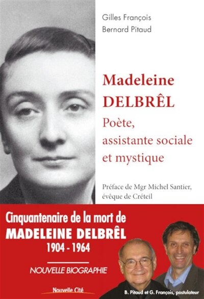 Madeleine Delbrêl: poète, assistante sociale et mystique - image 1