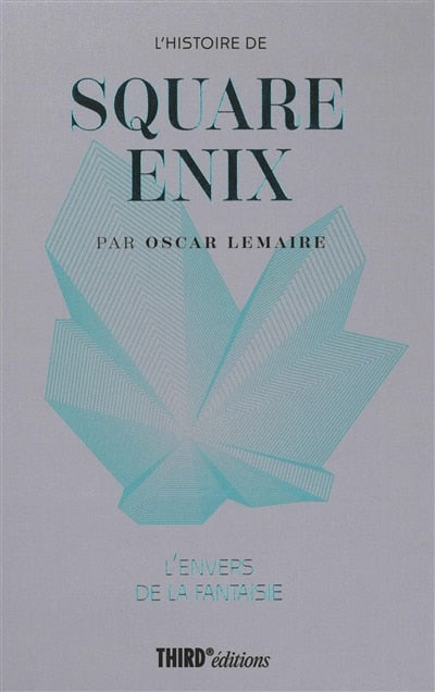 L' histoire de Square Enix: l'envers de la fantaisie - image 1