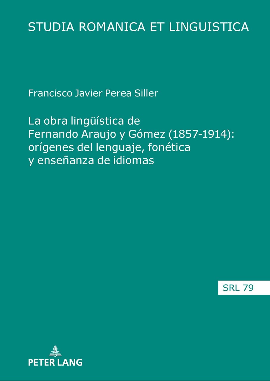 La obra lingueística de Fernando Araujo y Gómez (1857-1914): orígenes del lenguaje, fonética y enseñanza de idiomas - image 1