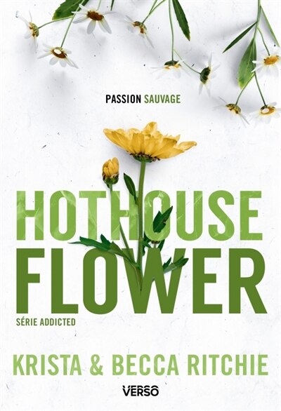 Série Addicted T.05 : Hothouse Flower - image 1
