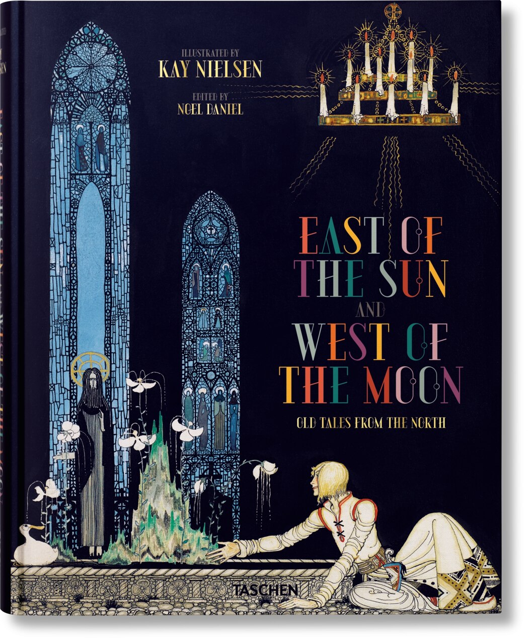 アート・デザイン・音楽 East of the Sun and West of the Moon Kay Nielsen: East of the Sun and West of the Moon (Hardcover (2018
