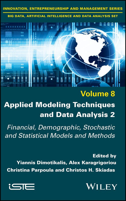 Applied Modeling Techniques and Data Analysis 2: Financial, Demographic ...