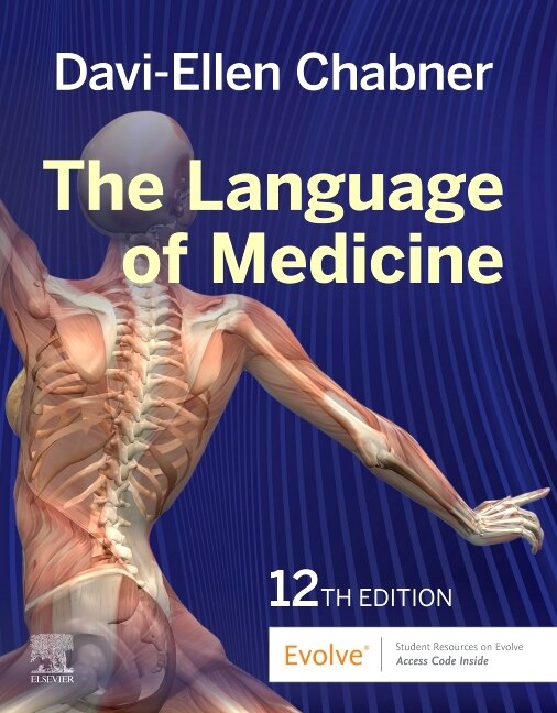 The Language of Medicine by Davi-ellen Chabner, (Paperback (2024 A