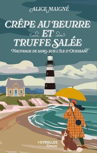 Crêpe au beurre et truffe salée: naufrage de sang sur l'île d'Ouessant - image 1