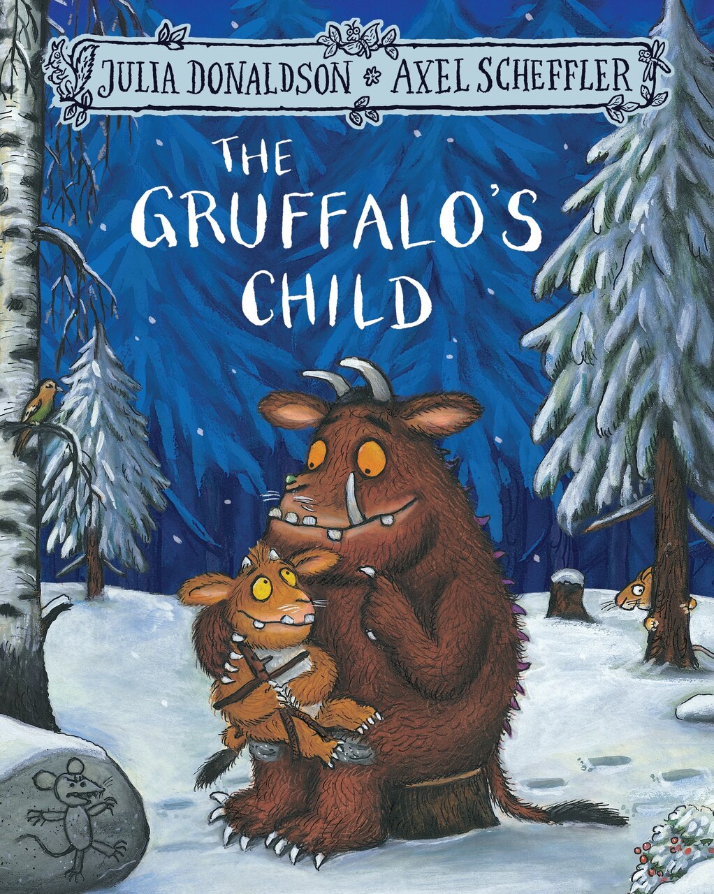 31 The Gruffalo's Child音声絵本 The Gruffalo's Child by Julia Donaldson, (Paperback) | Indigo