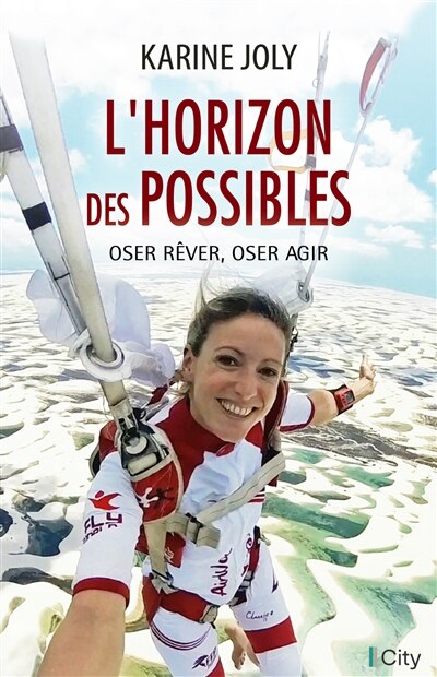 L' horizon des possibles: oser rêver, oser agir - image 1