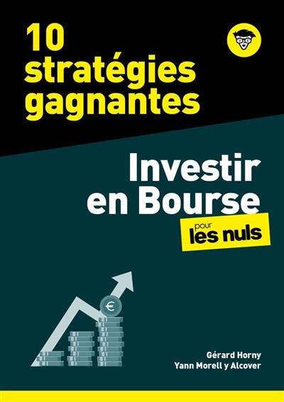 10 stratégies gagnantes: investir en Bourse pour les nuls - image 1