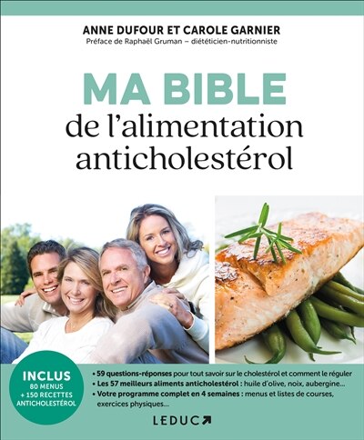 Ma bible de l'alimentation anticholestérol: prévenir et soigner le cholestérol grâce à l'alimentation et l'exercice physique - image 1