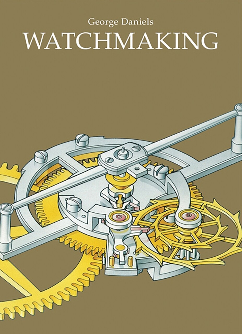 アート・デザイン・音楽 Twenty-First Century Watchmaking Book 1 Watchmaking by George Daniels, (Hardcover) | Indigo