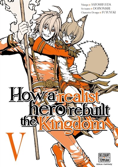 How a realist hero rebuilt the kingdom, Vol. 5 - image 1