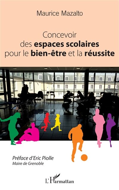 Concevoir des espaces scolaires pour le bien-être et la réussite - image 1