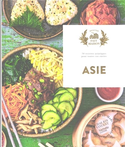 Asie: 70 recettes asiatiques pour toutes vos envies - image 1