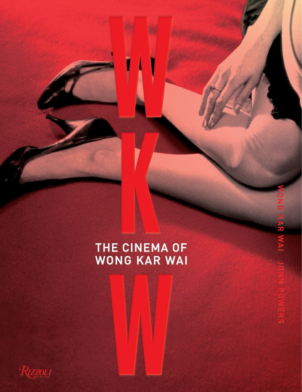 WKW:THE CINEMA OF WONG KAR WAI ザ・シネマ・オブ… WKW: The Cinema of Wong Kar Wai by Ka-wai Wong, (Hardcover) | Indigo