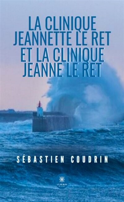 La clinique Jeannette le Ret et la clinique Jeanne le Ret - image 1