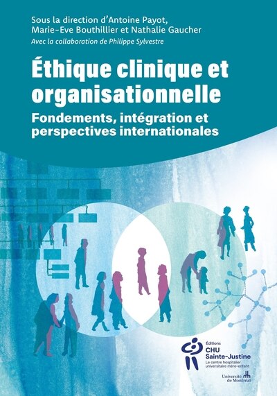 Éthique clinique et organisationnelle: Fondements, intégration et perspectives internationales - image 1