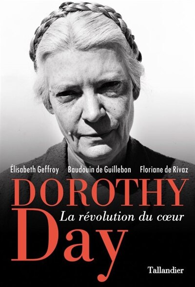 Dorothy Day: la révolution du coeur - image 1