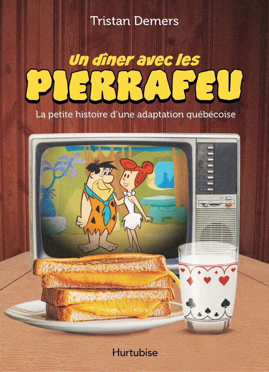 Un diner avec les Pierrafeu: La petite histoire d'une adaptation québécoise - image 1