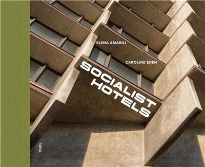Socialist Hotels - image 1