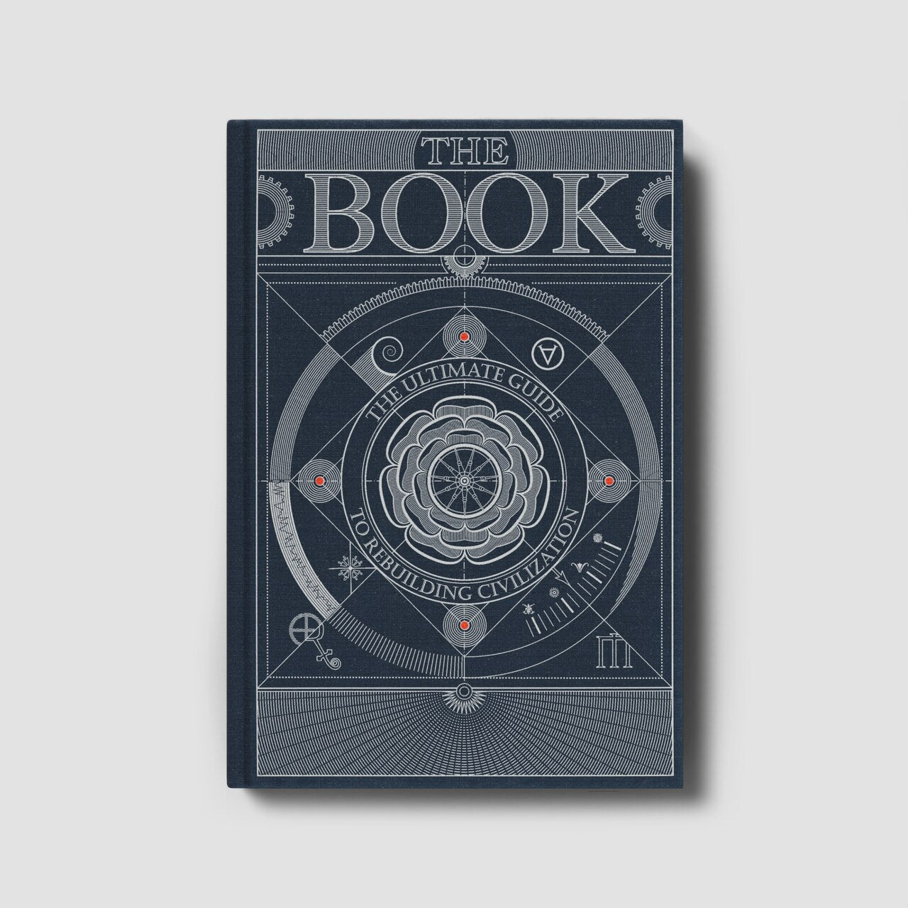 The Book: The Ultimate Guide to Rebuilding Civilizations by Hungry