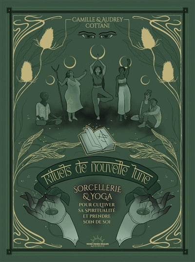 Rituels de nouvelle Lune: sorcellerie & yoga pour cultiver sa spiritualité et prendre soin de soi - image 1