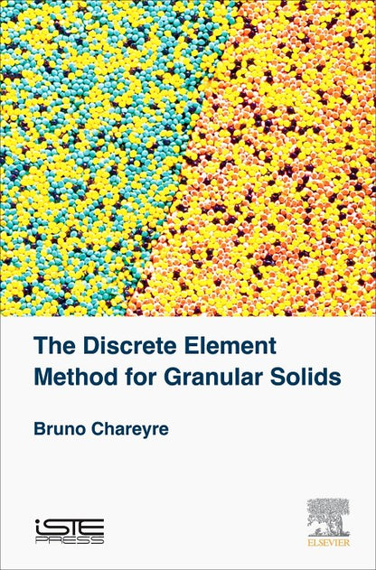 The Discrete Element Method for Granular Solids by Bruno Chareyre ...